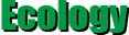 Ecology